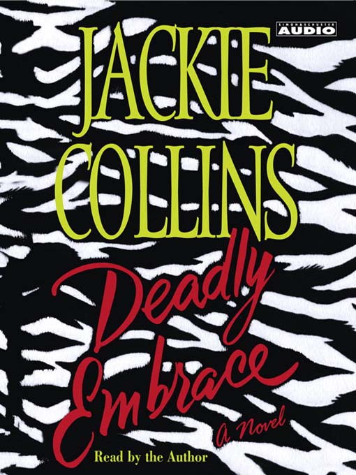 Title details for Deadly Embrace by Jackie Collins - Available